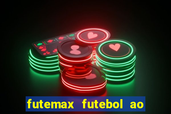 futemax futebol ao vivo brasil